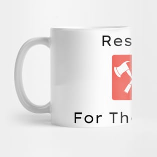 Rest Is For The Dead quote Mug